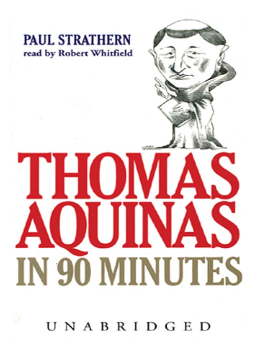 Title details for Thomas Aquinas in 90 Minutes by Paul Strathern - Available